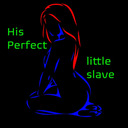 His perfect little slave