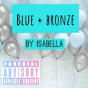 Bronze +Blue Bella