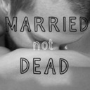 blog logo of We're married, not dead!