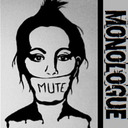 MUTE MONOLOGUE