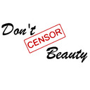 Don't Censor Beauty