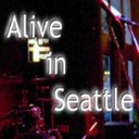 Alive In Seattle