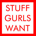 stuffgurlswant