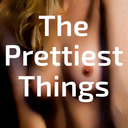 The Prettiest Things