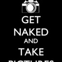 get naked and take photos