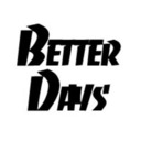 BETTER DAYS